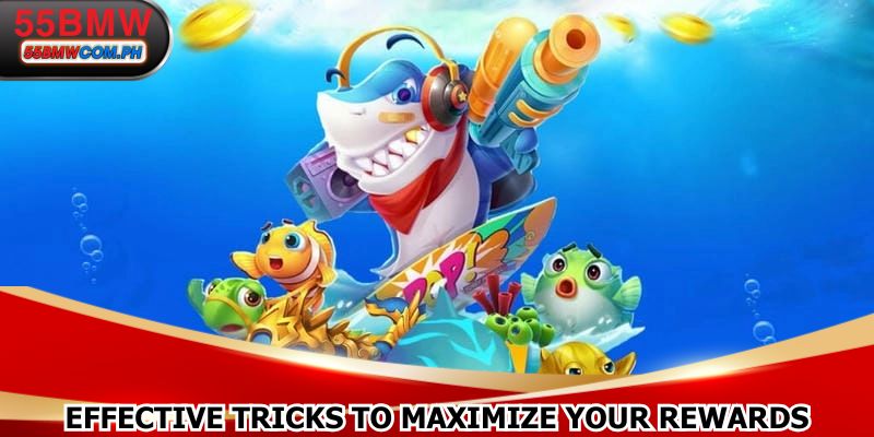 Effective tricks to maximize your rewards