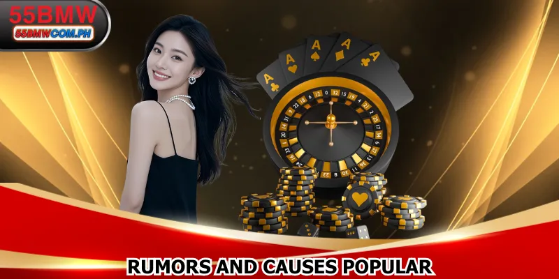 Find out the common reasons behind the false rumors