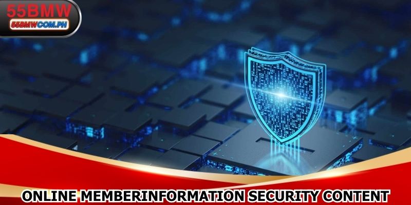 Online MemberInformation Security Content