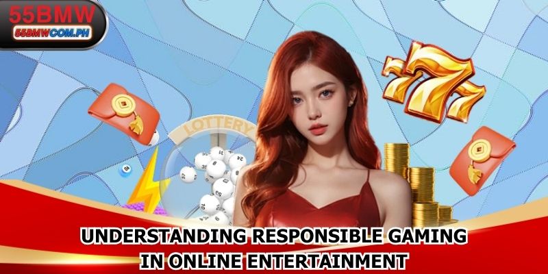 Understanding Responsible Gaming in Online Entertainment